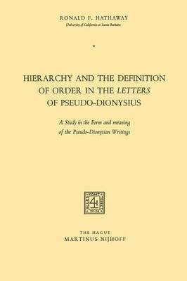 bokomslag Hierarchy and the Definition of Order in the Letters of Pseudo-Dionysius