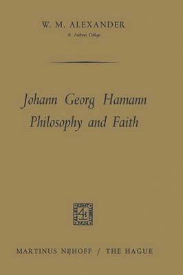 Johann Georg Hamann Philosophy and Faith 1