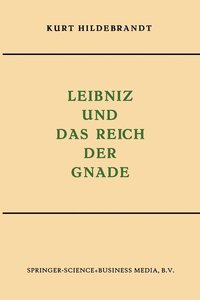 bokomslag Leibniz und das Reich der Gnade