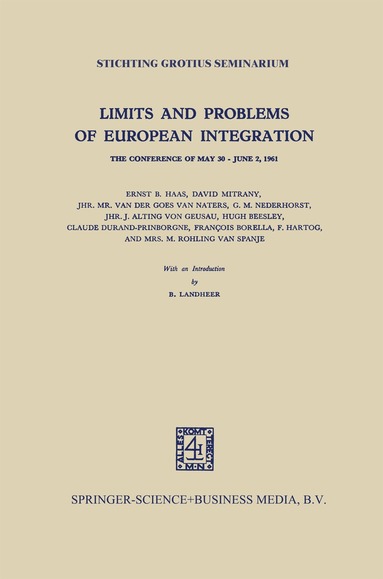 Ernst B. Haas, Ernst B. Haas, B. Landheer - Limits and Problems of European Integration, Häftad