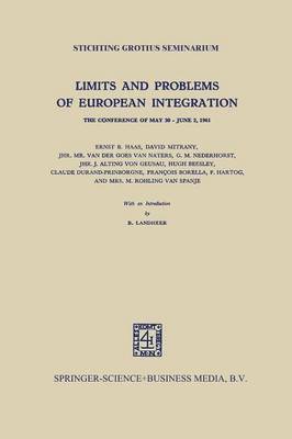 Limits and Problems of European Integration 1