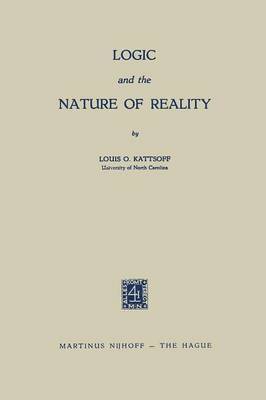 Logic and the Nature of Reality 1