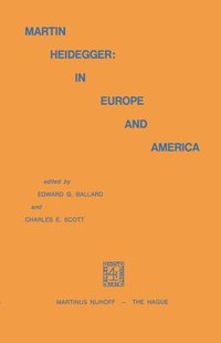 bokomslag Martin Heidegger: In Europe and America