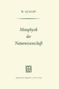 bokomslag Metaphysik der Naturwissenschaft