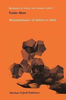 bokomslag Micromechanics of defects in solids