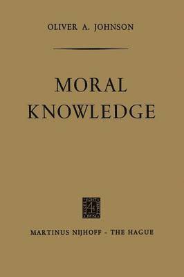 Oliver A. Johnson - Moral Knowledge, Häftad