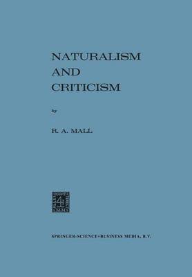 Naturalism and Criticism 1