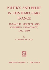 bokomslag Politics and Belief in Contemporary France