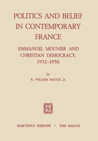 bokomslag Politics and Belief in Contemporary France