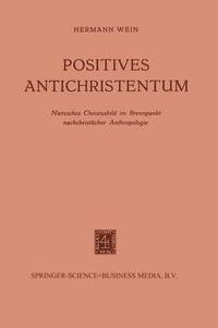 bokomslag Positives Antichristentum