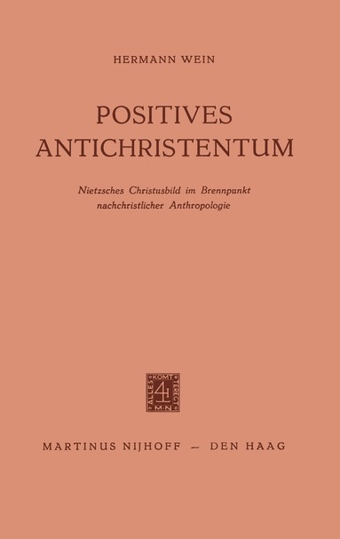 bokomslag Positives Antichristentum