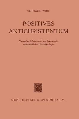 Positives Antichristentum 1