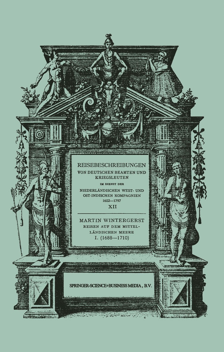 Reisen auf dem Mittelländischen Meere, der Nordsee, nach Ceylon und nach Java 1688–1710