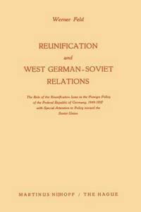 bokomslag Reunification and West German-Soviet Relations
