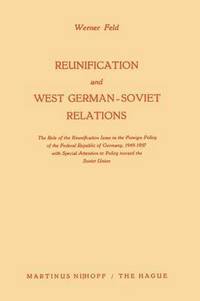 bokomslag Reunification and West German-Soviet Relations