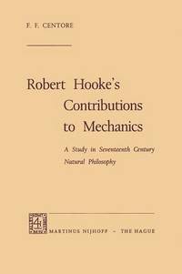 bokomslag Robert Hookes Contributions to Mechanics