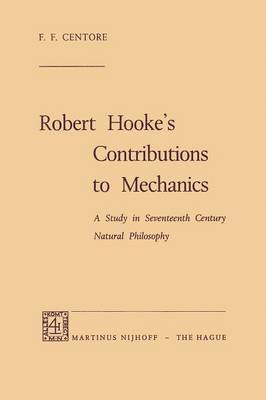 bokomslag Robert Hooke's Contributions to Mechanics