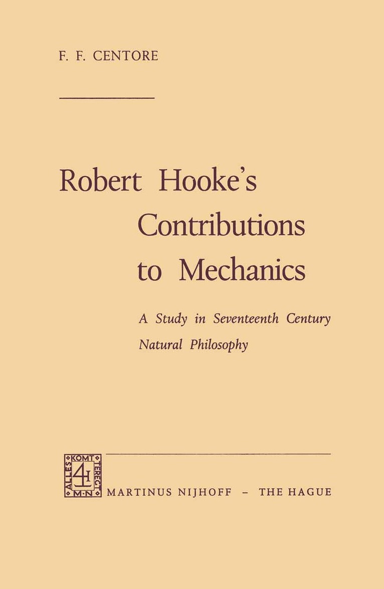 Robert Hookes Contributions to Mechanics 1