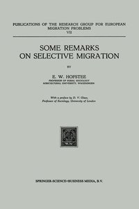 bokomslag Some Remarks on Selective Migration