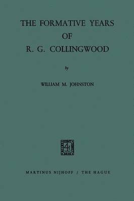bokomslag Formative Years of R. G. Collingwood