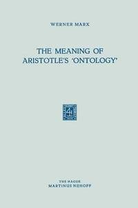 bokomslag The Meaning of Aristotles Ontology