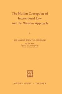 bokomslag The Muslim Conception of International Law and the Western Approach