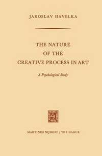 bokomslag Nature of the Creative Process in Art