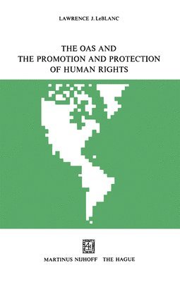 The OAS and the Promotion and Protection of Human Rights 1