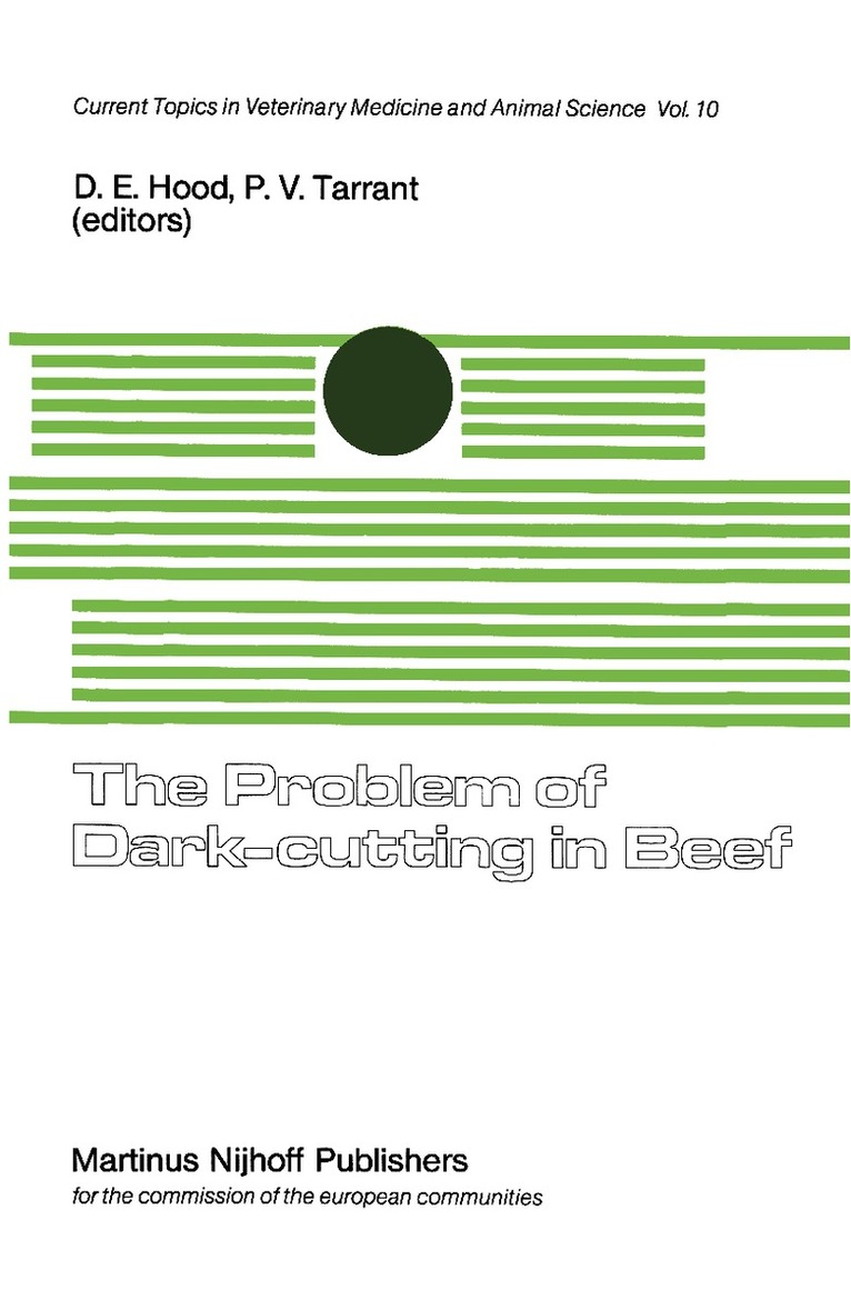 D.E. Hood, D. E. Hood, D.E. Hood, P.V. Tarrant, D. E. Hood, P. V. Tarrant - Problem of Dark-Cutting in Beef, Häftad