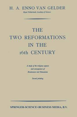 bokomslag The Two Reformations in the 16th Century