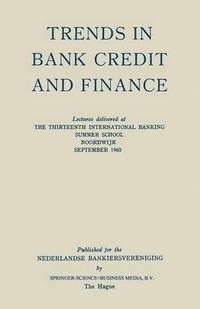 bokomslag Trends in Bank Credit and Finance