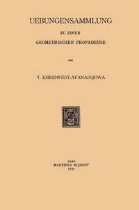 bokomslag Uebungensammlung zu einer Geometrischen Propädeuse