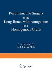 bokomslag Reconstructive Surgery of the Long Bones with Autogenous and Homogenous Grafts