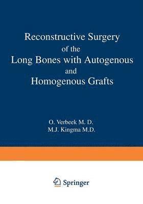 bokomslag Reconstructive Surgery of the Long Bones with Autogenous and Homogenous Grafts