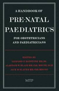 bokomslag A Handbook of Pre-Natal Paediatrics for Obstetricians and Pediatricians