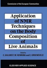 bokomslag Application of NMR Techniques on the Body Composition of Live Animals