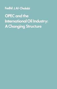 bokomslag OPEC and the International Oil Industry