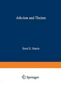 bokomslag Atheism and Theism