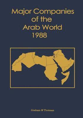 Major Companies of the Arab World 1988 1