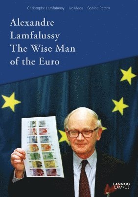 bokomslag Alexandre Lamfalussy. The Wise Man of Euro