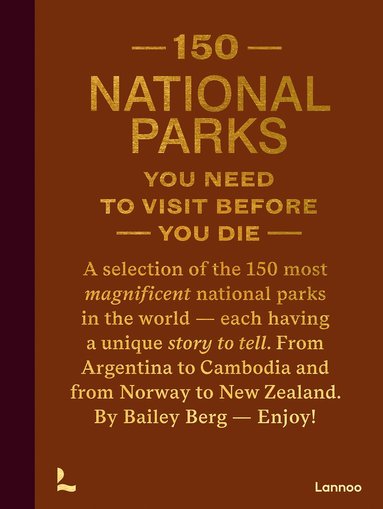 bokomslag 150 National Parks You Need to Visit Before You Die