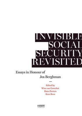 Invisible Social Security Revisited: Essays in Honour of Jod Berghman 1