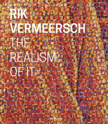 bokomslag Rik Vermeersch: The Realism of It