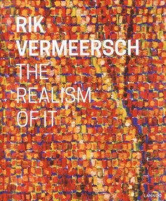 Rik Vermeersch: The Realism of It 1