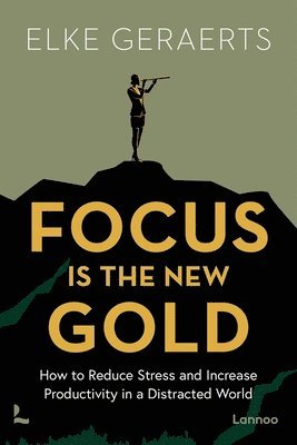 Focus is the New Gold 1