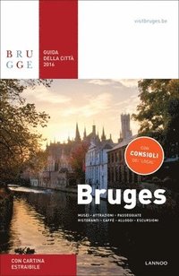 bokomslag Bruges Guida Della Città 2016 - Bruges City Guide 2016