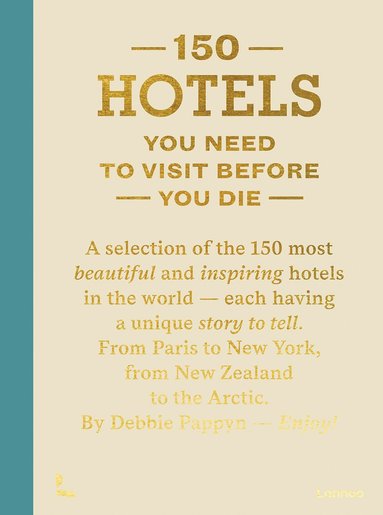 bokomslag 150 Hotels You Need To Visit Before You Die