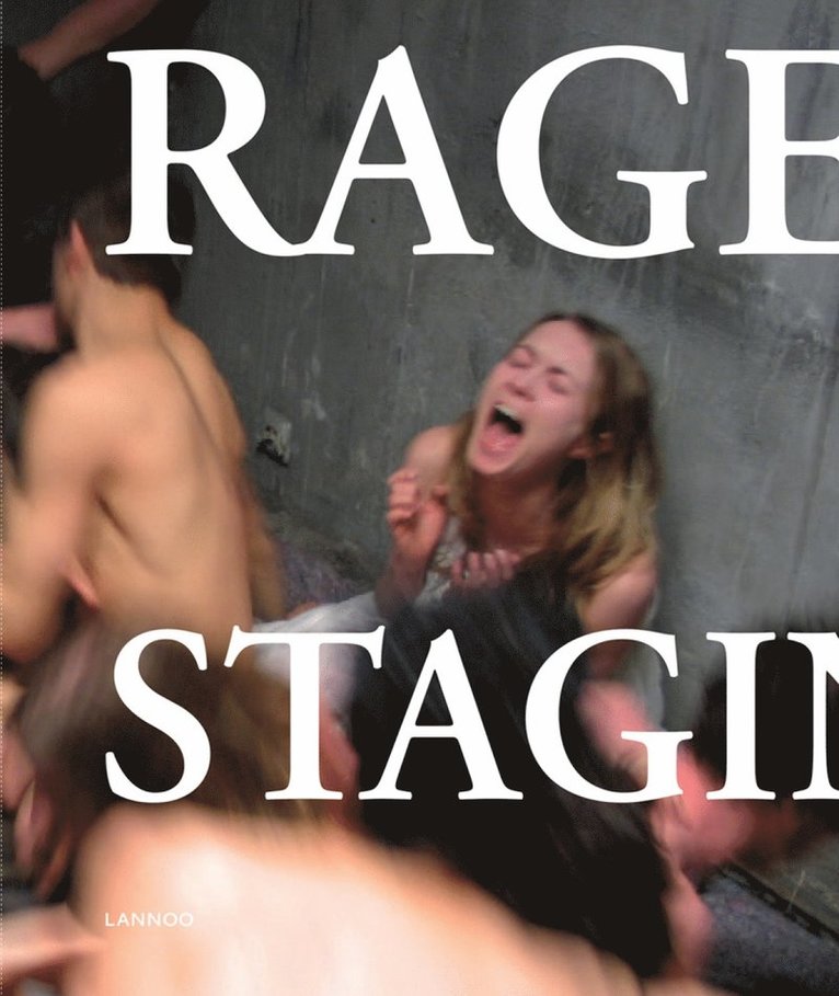 Mauro Pawlowski, Peter Verhelst - Rage of Staging, Inbunden