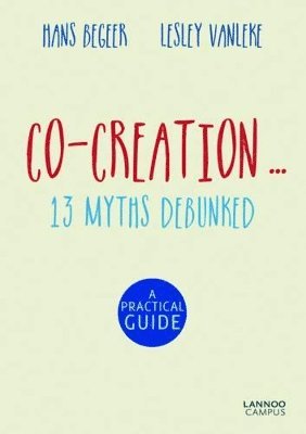 Co-Creation...13 Myths Debunked 1