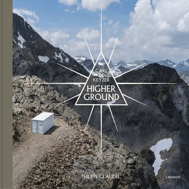 Carl de Keyzer, Philippe Claudel - Higher Ground, Inbunden